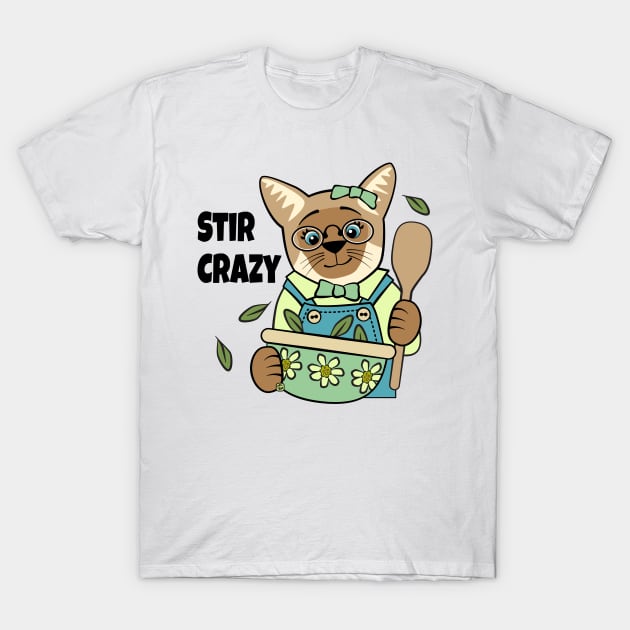 Stir Crazy Cooking Siamese Cat T-Shirt by Sue Cervenka